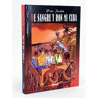 DE SANGRE Y RON MI CUBA